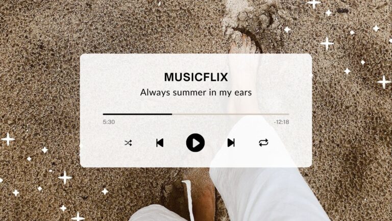 MusicFlix // Always summer in my ears (Playlist)