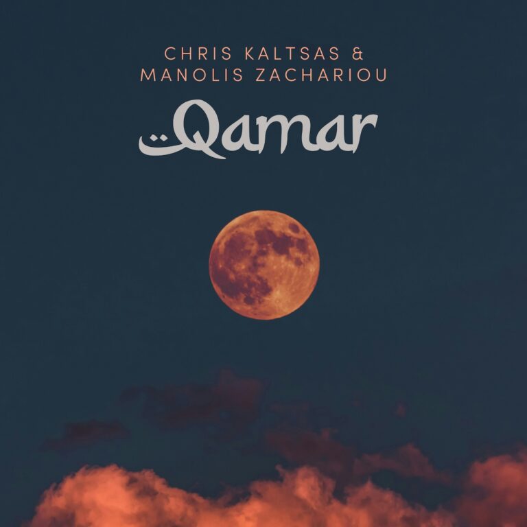 Chris Kaltsas and Manolis Zachariou – Qamar new single